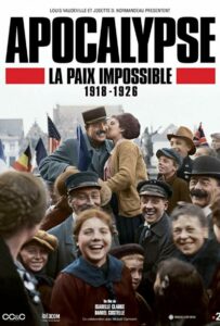 Фильм Апокалипсис: Бесконечная война 1918-1926 2018 Смотреть Онлайн Военный